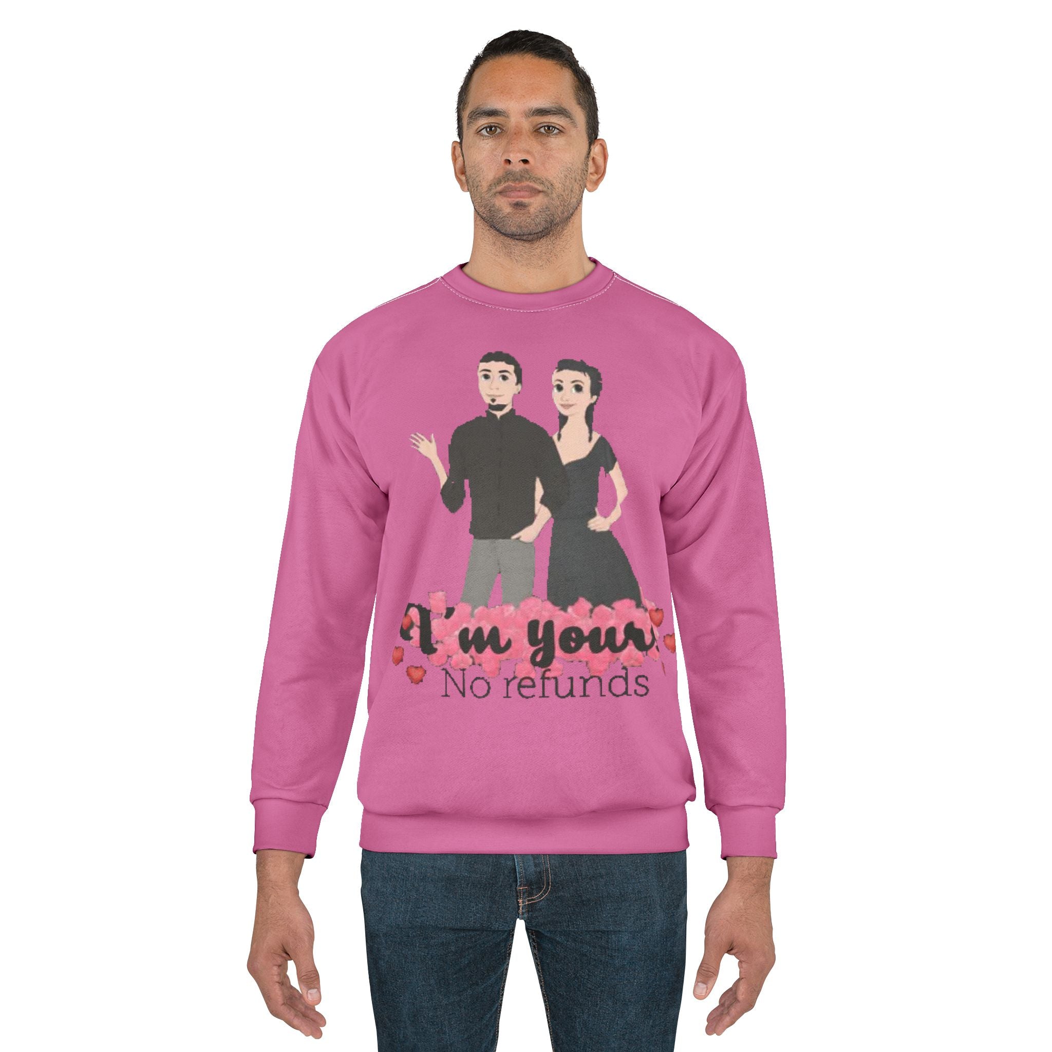 I'm yours No refunds | Unisex Crew Sweatshirt