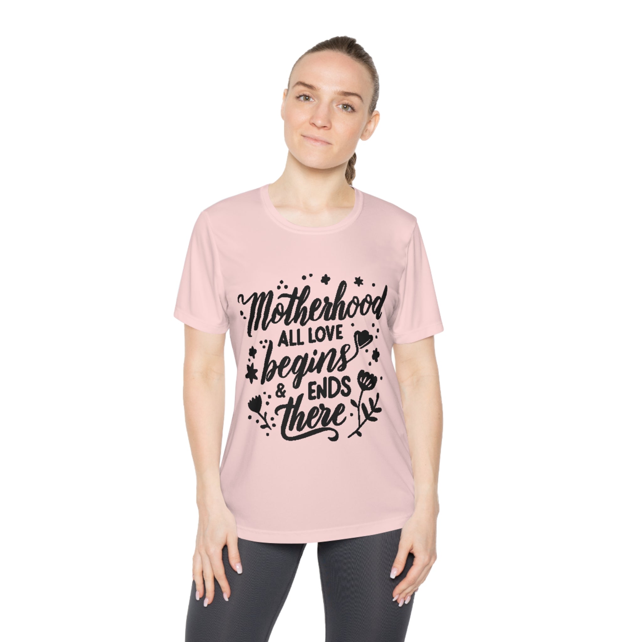 Motherhood All love begins ends there | Ladies Competitor Tee