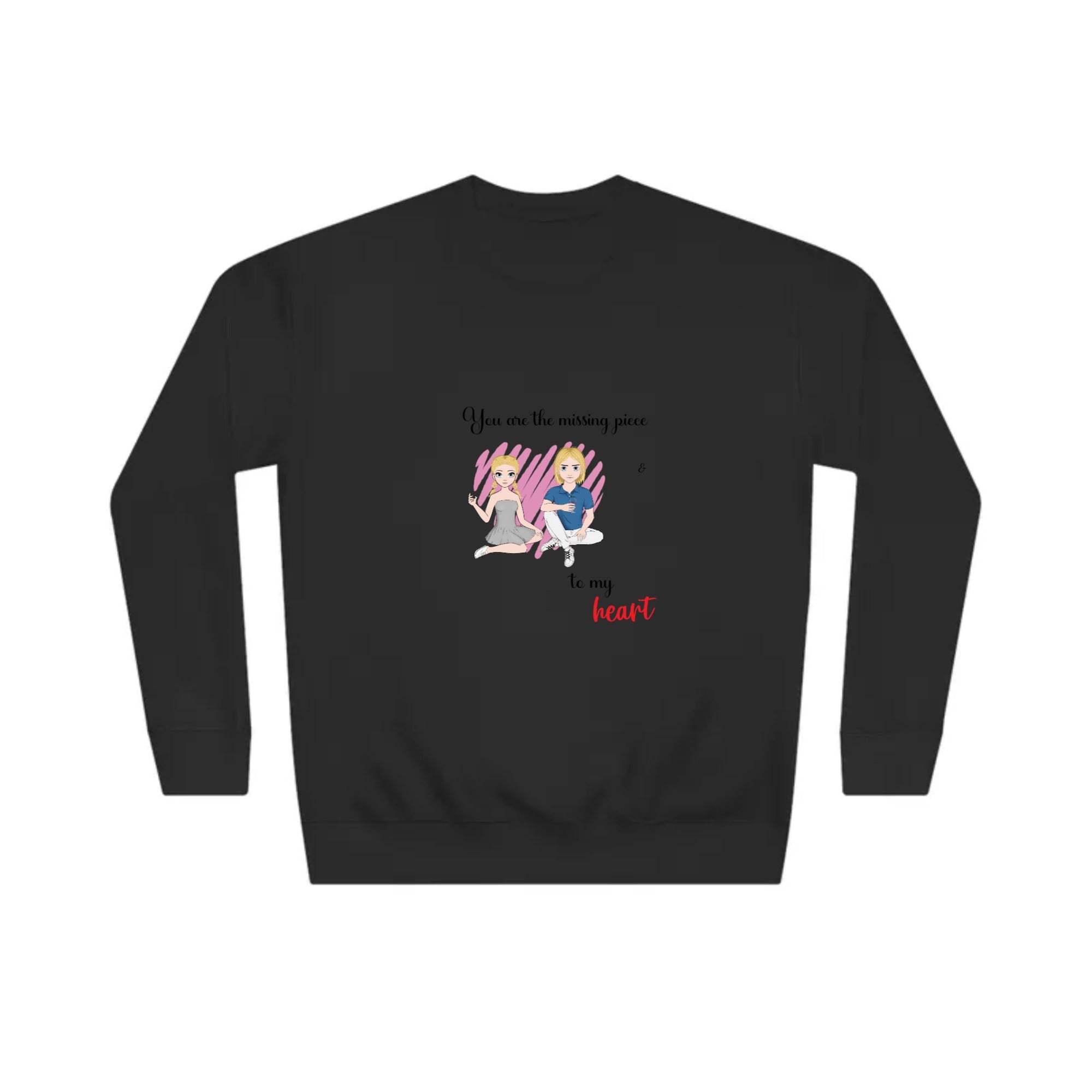 Your are the missing piece to my Heart | Unisex Crew Sweatshirt